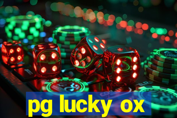 pg lucky ox